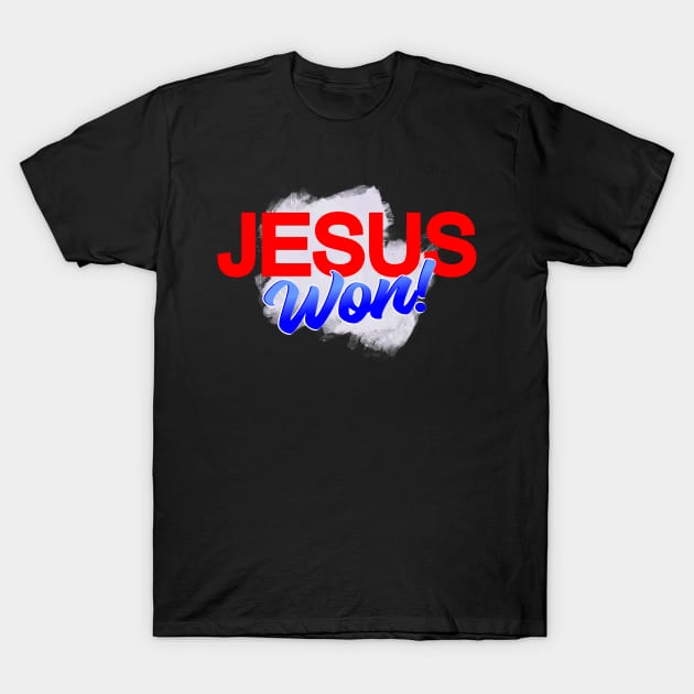 Jesus Won T-Shirt by Teebevies